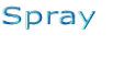 Spray 
